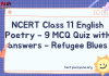 NCERT Class 11 English Poetry – 9 MCQ Quiz with answers – Refugee Blues
