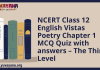 NCERT Class 12 English Vistas Poetry Chapter 1 MCQ Quiz with answers – The Third Level