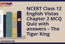 NCERT Class 12 English Vistas Chapter 2 MCQ Quiz with answers – The Tiger King