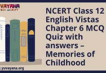 NCERT Class 12 English Vistas Chapter 6 MCQ Quiz with answers – Memories of Childhood