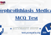 Nephrolithiasis Medical MCQ Test