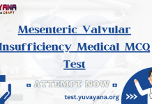 Mesenteric Valvular Insufficiency Medical MCQ Test Mesenteric Valvular Insufficiency Medical MCQ Test