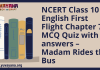NCERT Class 10 English First Flight Chapter 7 MCQ Quiz with answers – Madam Rides the Bus