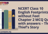 NCERT Class 10 English Footprints without Feet Chapter 2 MCQ Quiz with answers – The Thief's Story