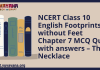 NCERT Class 10 English Footprints without Feet Chapter 7 MCQ Quiz with answers – The Necklace