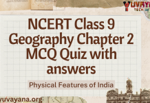 NCERT Class 9 Geography Chapter 2 MCQ Quiz with answers – Physical Features of India.