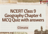 NCERT Class 9 Geography Chapter 4 MCQ Quiz with answers – Climate NCERT Class 9 Geography Chapter 4 MCQ Quiz with answers – Climate