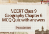 NCERT Class 9 Geography Chapter 6 MCQ Quiz with answers – Population NCERT Class 9 Geography Chapter 6 MCQ Quiz with answers – Population