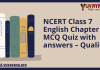 NCERT Class 7 English Chapter 5 MCQ Quiz with answers – Quality