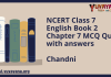 NCERT Class 7 English Book 2 Chapter 7 MCQ Quiz with answers – Chandni