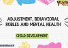Adjustment, Behavioral Robles and Mental Health – Child Development MCQ Quiz with Answers