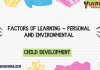 Factors of Learning - Personal and Environmental – Child Development MCQ Quiz with Answers