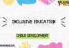Inclusive Education – Child Development MCQ Quiz with Answers