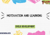Motivation and learning – Child Development MCQ Quiz with Answers