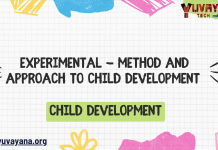 Experimental - Method and Approach to Child Development – Child Development MCQ Quiz with Answers