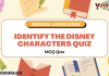 Identify the Disney Characters Quiz – General Knowledge MCQ Quiz with Answers