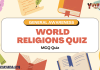 World Religions Quiz – General Awareness MCQ Quiz with Answers