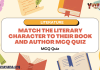 Match the Literary Character to Their Book and Author MCQ Quiz