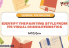 Identify the Painting Style from Its Visual Characteristics MCQ Quiz